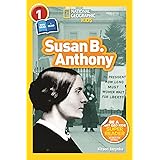 National Geographic Readers: Susan B. Anthony (L1/CoReader)