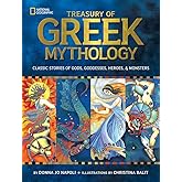 Treasury of Greek Mythology: Classic Stories of Gods, Goddesses, Heroes & Monsters (National Geographic Treasuries)
