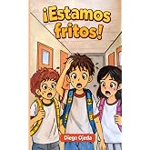 &iexcl;Estamos fritos! (Spanish Edition)