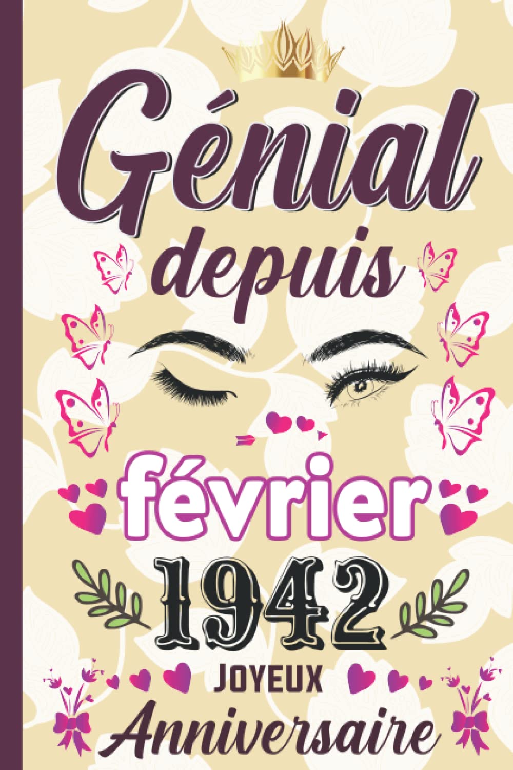 Amazon Com Genial Depuis Fevrier 1942 Joyeux Anniversaire Janvier Cadeau D Anniversaire Pour Femmes Cadeau Anniversaire 80 Ans Femme Soeur Maman Elle Cadeau De Joyeux Anniversaire French Edition Publication Creative Zimri Books Amazon Com Genial Depuis Fevrier 1942 Joyeux Anniversaire Janvier Cadeau D Anniversaire Pour Femmes Cadeau Anniversaire 80 Ans Femme Soeur Maman Elle Cadeau De Joyeux Anniversaire French Edition Publication Creative Zimri Books