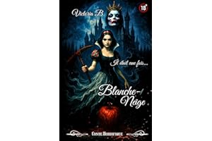 Blanche-Neige: Il était une fois...