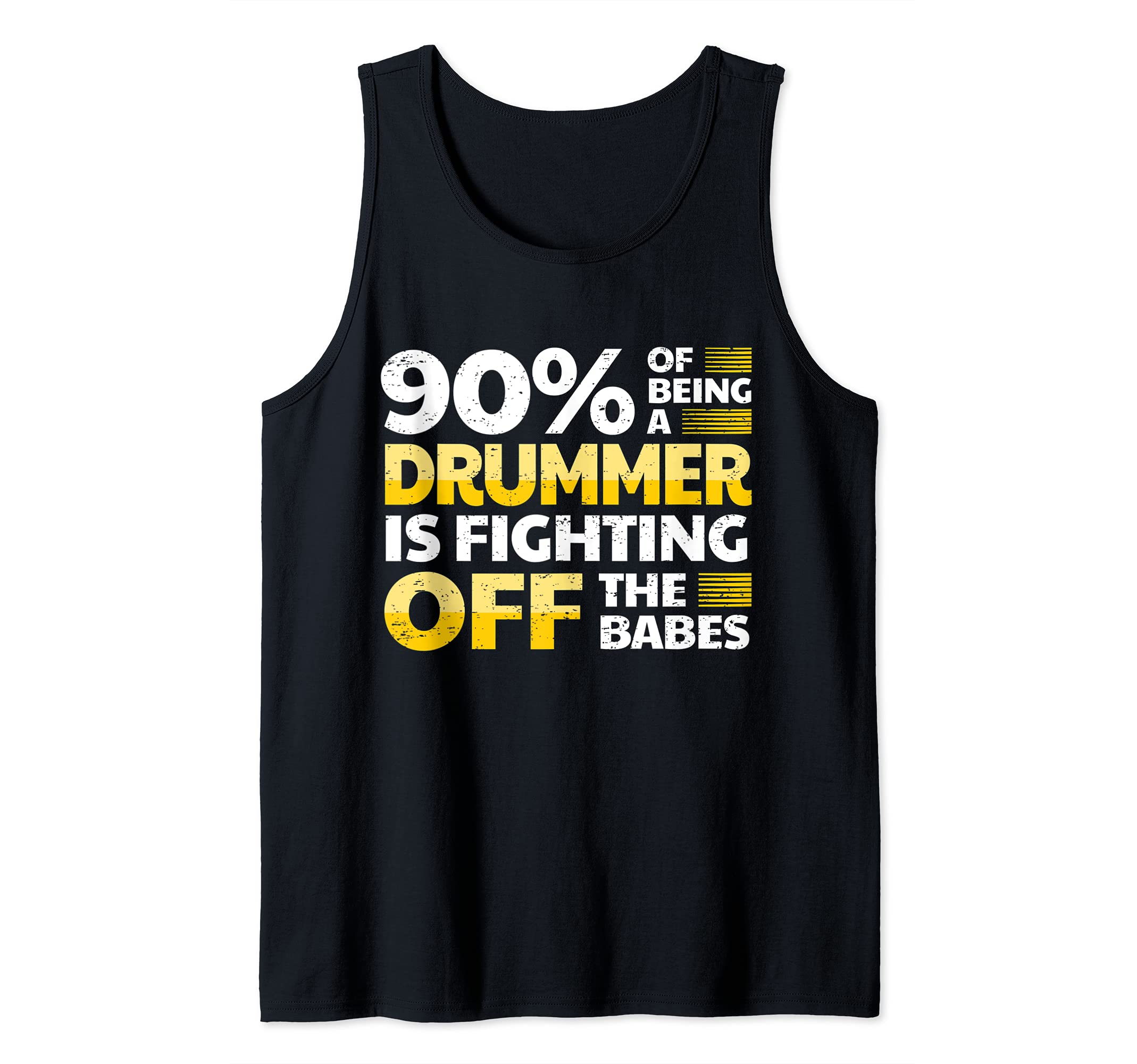 Funny Drummer Drumming Drums Percussion Saying I Babes Tank Top