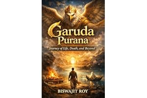 Garuda Purana: Journey of Life, Death, and Beyond