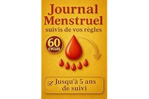 Journal Menstruel suivis de vos règles: cahier de bord de vos règles , cycle menstruel , suivis détaillé régulier , simple et