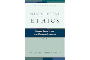 Ministerial Ethics: Moral Formation for Church Leaders