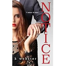 Amazon.com: Notice: 9781547014170: Webster, K: Libros