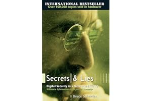 Secrets and Lies: Digital Security in a Networked World