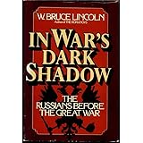In war's dark shadow: The Russians before the Great War