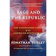 Rage and the Republic: The Unfinished Story of the American Revolution - View 6