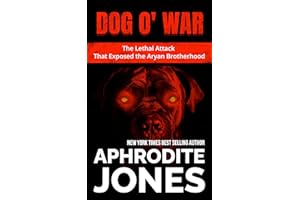 Dog O’ War: The Lethal Attack That Exposed The Aryan Brotherhood