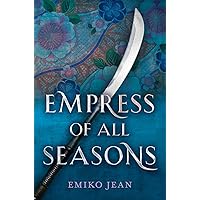Empress of All Seasons