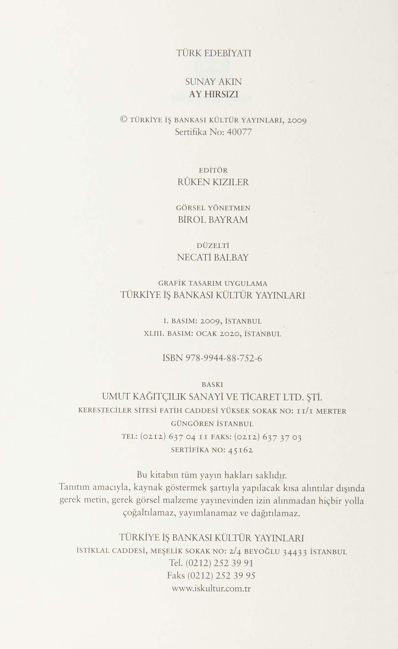 Ay Hirsizi Sunay Akin 9789944887526 Amazon Com Books