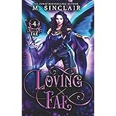 Loving Fae (Lost In Fae)