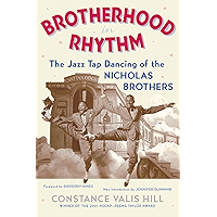 Brotherhood In Rhythm: The Jazz Tap Dancing of the Nicholas Brothers book cover