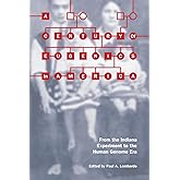 A Century of Eugenics in America: From the Indiana Experiment to the Human Genome Era (Bioethics and the Humanities)
