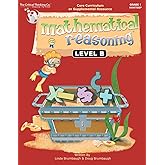 Mathematical Reasoning Level B Full Curruculum Workbook - Bridging the Gap Between Computation and Math Reasoning (Grade 1)