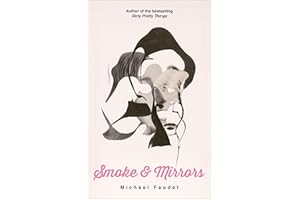 Smoke & Mirrors (Michael Faudet Book 3)