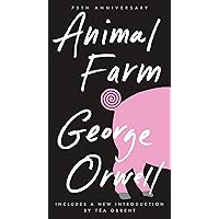 Animal Farm: 75th Anniversary Edition