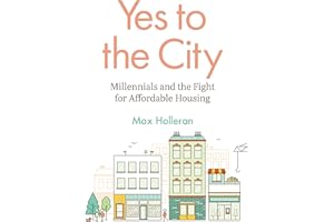 Yes to the City: Millennials and the Fight for Affordable Housing