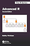 Advanced R, Second Edition (Chapman & Hall/CRC The R Series)