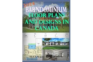 Barndominium Floor Plans and Designs in Canada: Embracing Rustic Luxury and Modern Living for Canadians