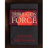 Tribulation Force: The Continuing Drama of Those Left Behind