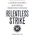 Relentless Strike: The Secret History of Joint Special Operations Command