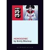 Bj&ouml;rk's Homogenic (33 1/3)