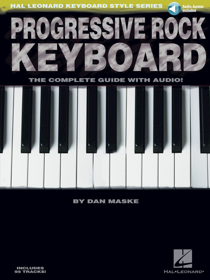Progressive Rock Keyboard: The Complete Guide [With CD] (Hal Leonard Keyboard Style)
