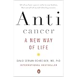 Anticancer: A New Way of Life
