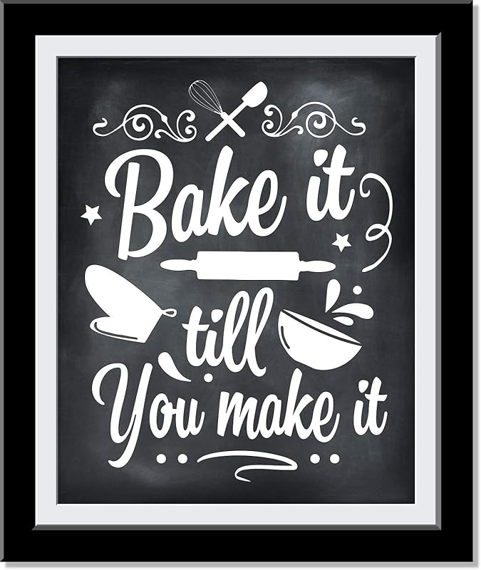 Bake it till you Make it - Motivational Kitchen Wall Print, Kitchen Signs, Kitchen Wall Decor, Cute Typography Fun Kitchen Art Home Decor, Super Funny Kitchen Decor | 8 x 10 UnFramed Prints…