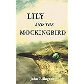 Lily and the Mockingbird