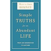Simple Truths for an Abundant Life: From One Generation to Another