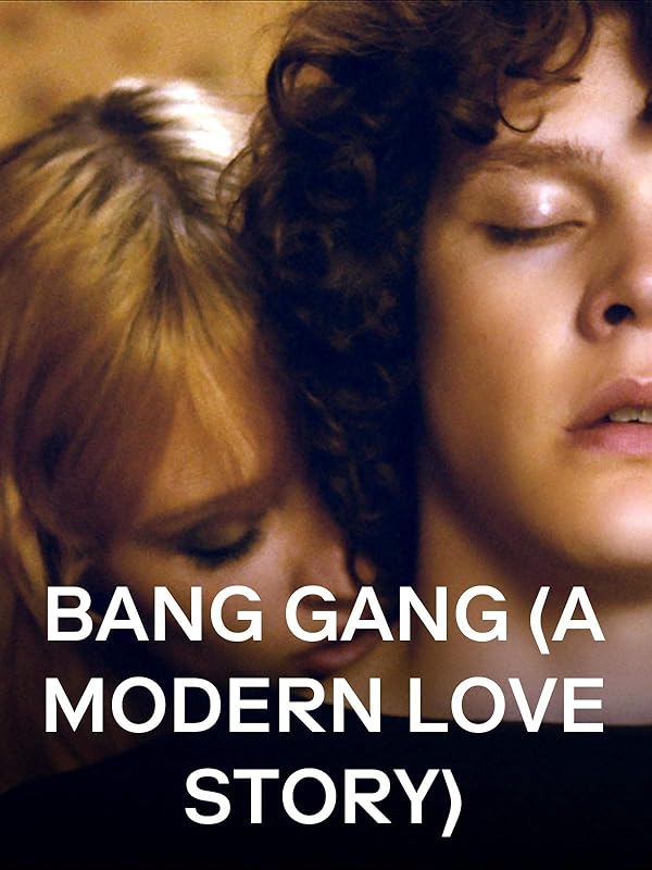 Bang Gang A Modern Love Story 2015 Watch Bang Gang (A Modern Love Story) | Prime Video