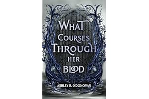 What Courses Through Her Blood