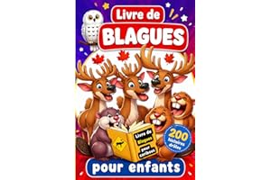 Livre de Blagues pour Enfants: 200 Histoires drôles. Rires assurés : Des blagues hilarantes pour faire sourire les petits et 