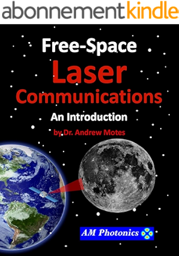 Download Free-Space Laser Communications: An Introduction (English Edition) PDF
