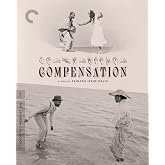 Compensation (The Criterion Collection) [Blu-ray]