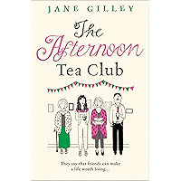 The Afternoon Tea Club: The most uplifting feel good fiction book to read this new year book cover