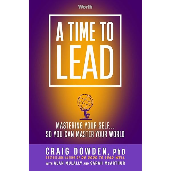 Do Good To Lead Well: The Science And Practice Of Positive