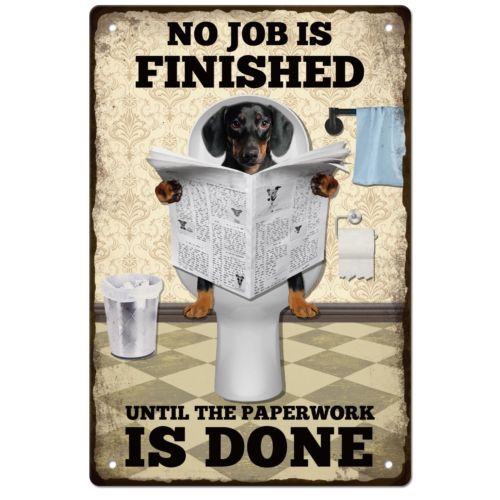 GLOBLELAND Vintage Metal Dachshund Bath Tin Sign Funny Art Plaque Poster Retro No Job is Finished Metal Wall Decorative Tin Signs 8×12inch for Home Kitchen Bar Coffee Shop Club Decoration
