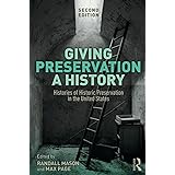 Giving Preservation a History