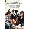 Developing Effective Student Peer Mentoring Programs