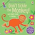 Don't Tickle the Monkey! (Touchy-feely sound books)