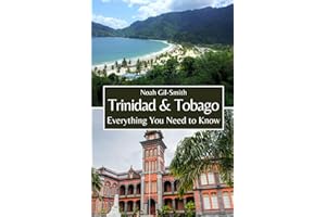 Trinidad and Tobago: Everything You Need to Know