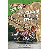Ballpark Mysteries #20: Satchel's Stolen Strike