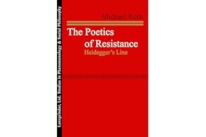 The Poetics of Resistance: Heidegger's Line