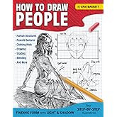 How To Draw People: Simple Sketching Lessons and Step By Step Instructions to Draw Human's Figures, Poses, Eyes, Clothing Folds and Many More (Beginner Drawing Guide Book)