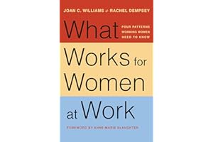 What Works for Women at Work: Four Patterns Working Women Need to Know