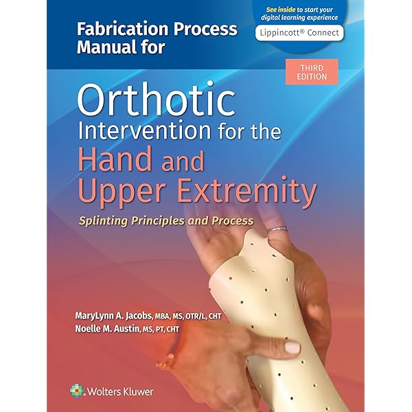 Orthotic Intervention for the Hand and Upper Extremity: Splinting